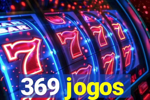 369 jogos